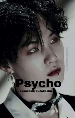 My Psycho (Sugakookie|Yoonkook)