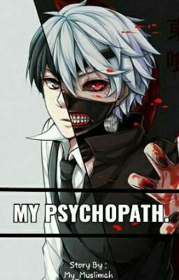 My Psychopath.