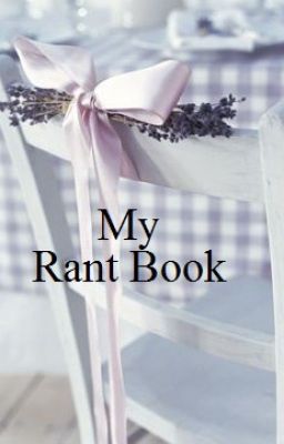 My rant book