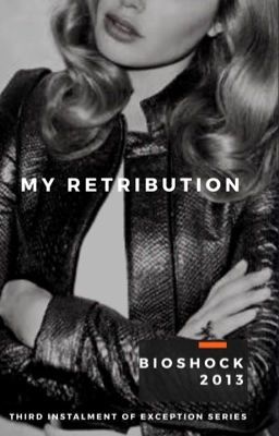 My Retribution (third instalment of Exception Series)