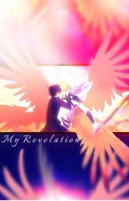 My Revelation {Mikayuu}