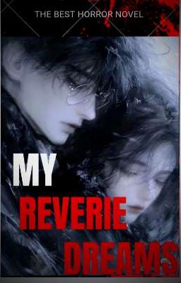 MY REVERIE DREAMS