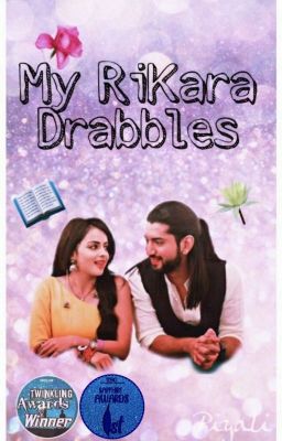 My RiKara Drabbles ( Under Editing)