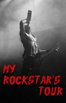 My Rockstar's Tour