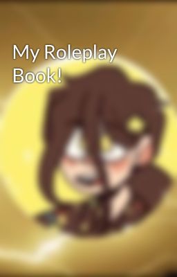 My Roleplay Book!