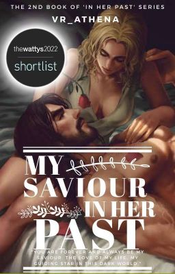 My Saviour In Her Past (2nd Book Of 'In Her Past' Series)