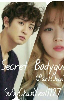 My Secret Bodyguard ||PCY||مكتملة