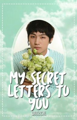 My Secret Letters to You ➟ 2Jae