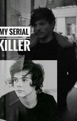 my serial killer [ larry stylinson au ]