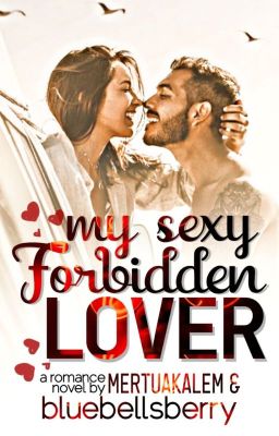 My Sexy Forbidden Lover  (21+)