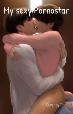 My sexy Pornostar • Taekook