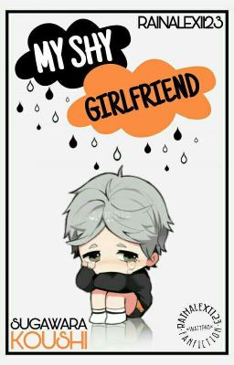 My Shy Girlfriend (Sugawara Koushi)