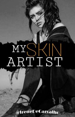 My Skin Artist |Concluído|