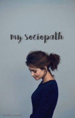 My Sociopath | A Sherlock Story