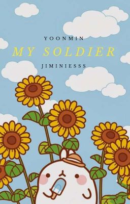 💣My soldier🏚 p.jm + m.yg[ZAKOŃCZONE]