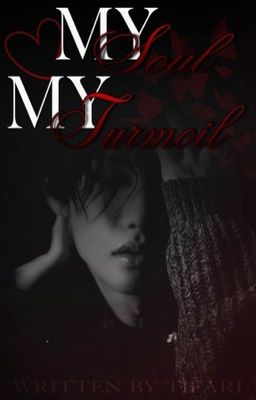 My Soul, My Turmoil | HYUNLIX