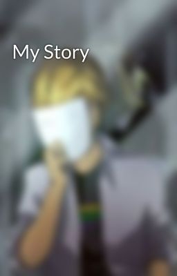 My Story