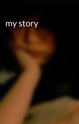 my story