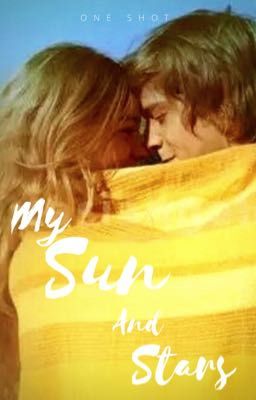 My Sun and Stars