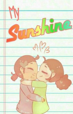 ❇️My Sunshine❇️ - Lams Elementary AU