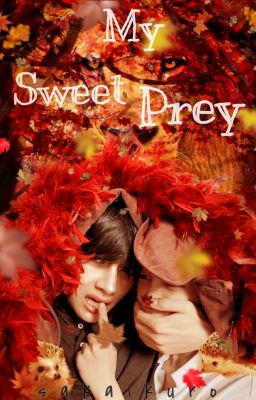 My Sweet Prey 🍁