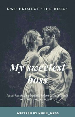 My Sweetest Bos (Hiatus)