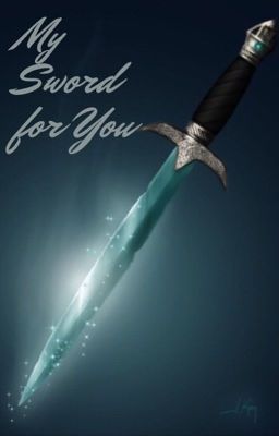 My Sword for You