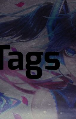 My Tags, ein bisschen über mich♡