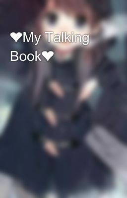 ❤My Talking Book❤