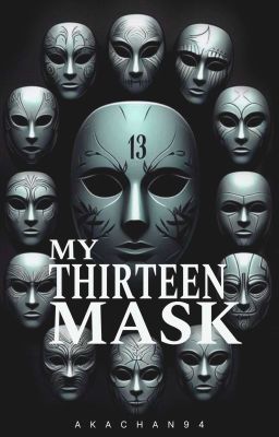 MY THIRTEEN MASK 