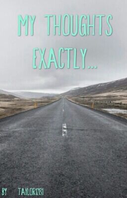 My Thoughts Exactly...