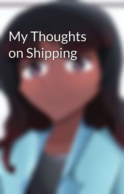 My Thoughts on Shipping