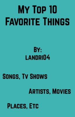 My Top Ten Favorite Things