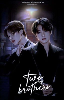 My two mafia brothers // jikook ff