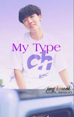 My Type ||  jhs.