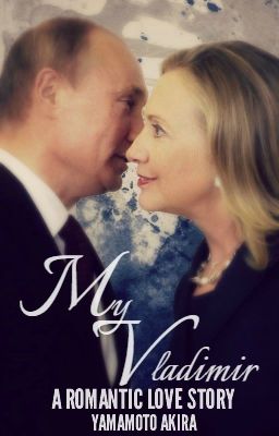 My Vladimir: A Romantic Love Story