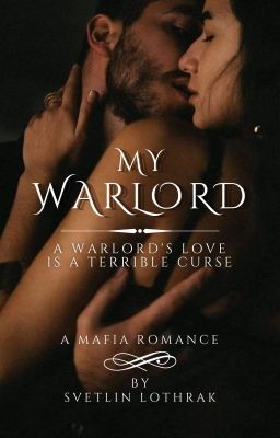 My Warlord: A mafia romance novel