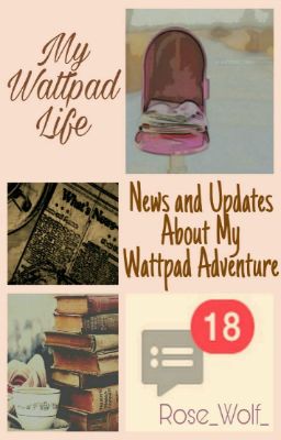 My wattpad life: News and updates my wattpad adventure