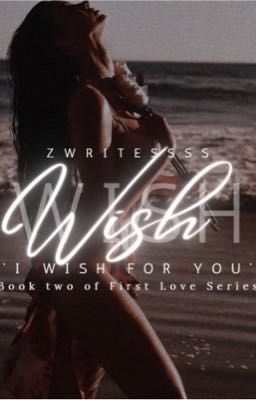 My Wish | First Love Series