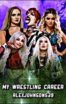 My Wrestling Career and Beyond (Liv Morgan x Male Oc) Fanfic 