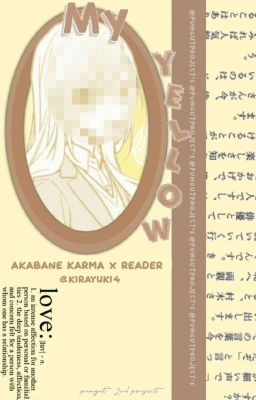 ⸼̥꒰ ཻུ۪۪۪۫⁞⎙⨾My Yellow | Akabane Karma X Readers【ꪜ 】