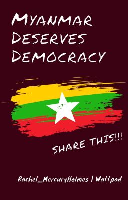 Myanmar Deserves Democracy