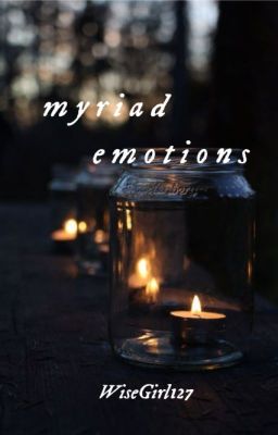 Myriad Emotions