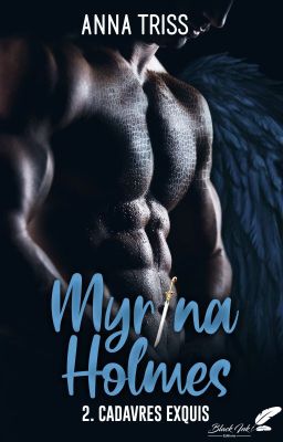 Myrina Holmes, Tome 2 : Cadavres exquis (publié chez BI)