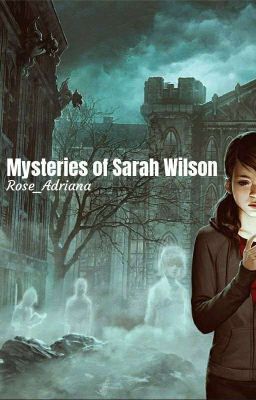 Mysteries of Sarah Wilson