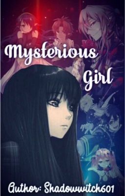 Mysterious Girl (Sequel to Krul's cousin) (owari no seraph)