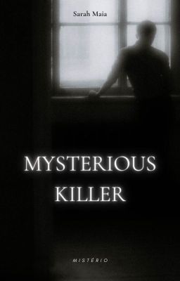 Mysterious Killer