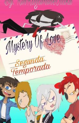  Mystery of love //Segunda Temporada De 