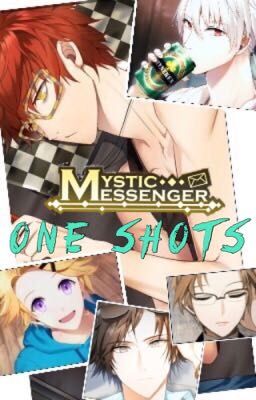 Mystic Messenger One Shots