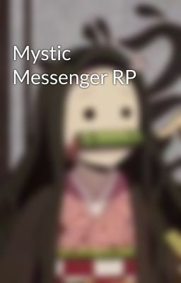 Mystic Messenger RP